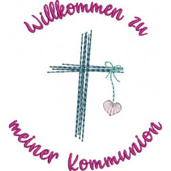 Stickdatei - Willkommen zu  meiner Kommunion